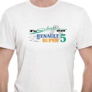 Tee-shirt To Schuss en Renault Super 5