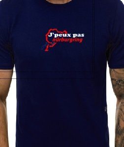 Tee-shirt J'peux pas Circuit Nürburgring