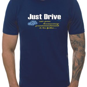 Tee-shirt Just Drive R5 Turbo